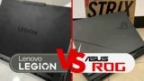 Lenovo Legion Vs. ASUS ROG Laptop